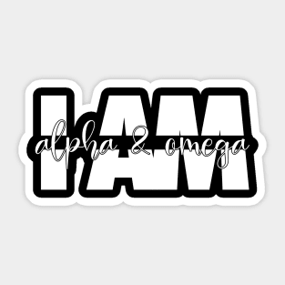 I AM - The Alpha & Omega Sticker